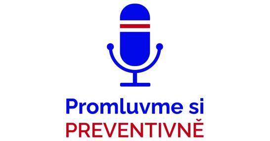 Podcast Promluvme si preventivne